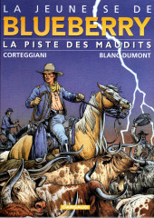 Blueberry (La Jeunesse de) -11a2017- La piste maudite
