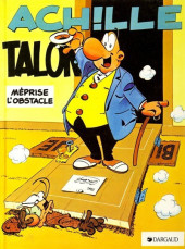 Achille Talon -8b1984/07- Achille Talon méprise l'obstacle