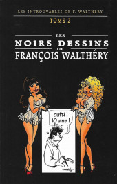 (AUT) Walthéry, François -INTR02a- Les Noirs Dessins de François Walthéry