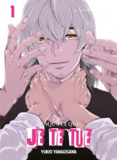 Jusqu'à ce que je te tue -1- Tome 1