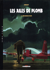 Les ailes de Plomb -4a2010- Résurrection