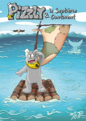 Pizzly et le Septième Continent - Tome 1