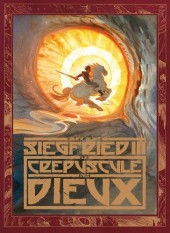 Siegfried -3a2021- Le crépuscule des dieux