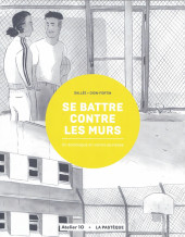 Se battre contre les murs