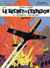Blake et Mortimer (Les aventures de) (Historique) -1d1974'- Le Secret de l'Espadon - Tome I - La Poursuite fantastique