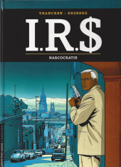 I.R.$. (puis I.R.$) -4b2016- Narcocratie