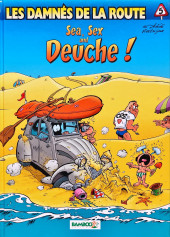 Les damnés de la route -5a2010/01- Sea, Sex and Deuche !