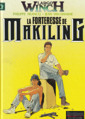 Largo Winch -7a1997- La forteresse de Makiling