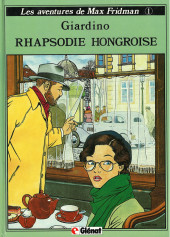 Max Fridman (Les aventures de) -1b1992- Rhapsodie hongroise