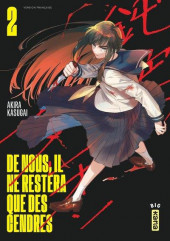 De nous, il ne restera que des cendres -2- Tome 2