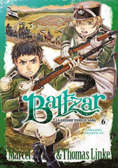 Baltzar, la guerre dans le sang -6- Tome 6