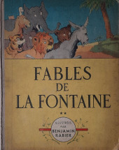 Les fables de La Fontaine (Rabier) -a1947- Fables de La Fontaine **