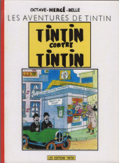 Tintin (pastiches, parodies & pirates) -a2013- Tintin contre Tintin