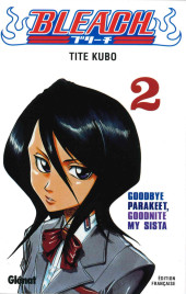 Bleach -2a2006- Goodbye Parakeet, Goodnite my Sista