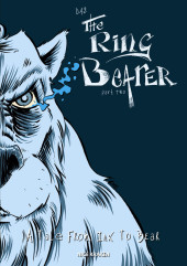 The ring Bearer - A Tale from Ink to Bear -2- The Ring Bearer - part two