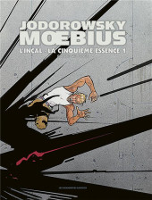 L'incal - Une aventure de John Difool -5TL2- La cinquième essence I