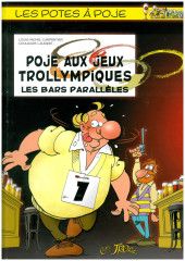 Les potes à Poje -1TRO- Poje aux jeux Trollympiques