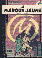 Blake et Mortimer (Les aventures de) (Historique) -5c1967- La Marque Jaune