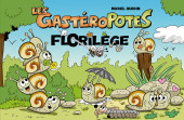 Les gastéroPotes -HS1- Florilège