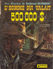 Blueberry -14a1975/10- L'homme qui valait 500 000$