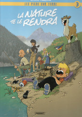 Les pieds sur Terre... -3ES- La Nature te le rendra