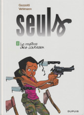 Seuls -2a2009/01- Le maître des couteaux