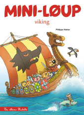 Mini-Loup (Les albums Hachette) -35- Mini-Loup viking