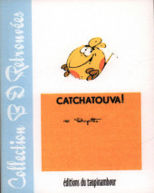 Le flagada -7a2005- Catchatouva !