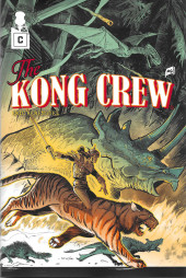 The kong Crew (en anglais) -6VC- Issue # 6