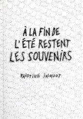 À la fin de l'été restent les souvenirs