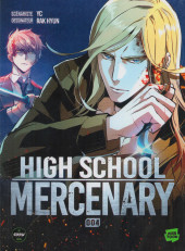High School Mercenary -4- Tome 4