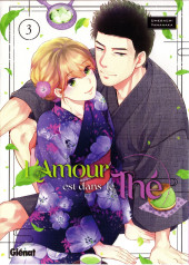 L'amour est dans le thé -3- Tome 3