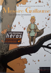 Messire Guillaume -1a2007- Les contrées lointaines
