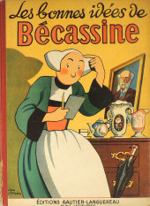 Bécassine -11b1949- Les bonnes idées de Bécassine