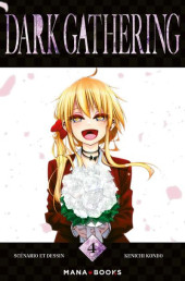 Dark Gathering -4- Tome 4