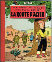 Chick Bill (collection du Lombard) -3'a- La route d'acier