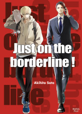 Just on the borderline -1- Tome 1