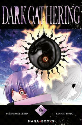 Dark Gathering -6- Tome 6
