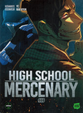 High School Mercenary -6- Tome 6