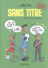 (AUT) Pad'r -2022 TL- Sans titre (sauf pour Bruges) - édition limitée