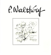 (AUT) Walthéry, François -2024TL- Dédicaces et petites attentions