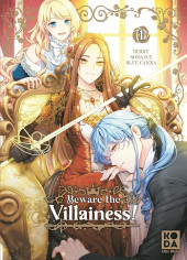 Beware the Villainess ! -1- Tome 1