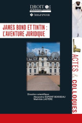 Tintin - Divers -2024/01- James Bond et Tintin : l'aventure juridique Tome 125