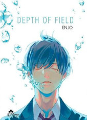 Depth of Field -1- Tome 1