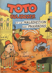 Toto Bulldozer -5- Toto Bulldozer et la malédiction du pharaon