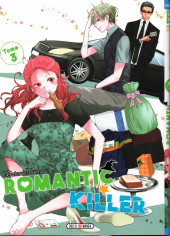 Romantic Killer -3- Tome 3
