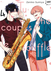 Tu me coupes le souffle -4- Tome 4