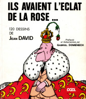ILS AVAIENT L'ECLAT DE LA ROSE ...