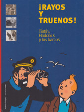 Tintin - Divers (en espagnol) - Rayos y Truenos! - Tintín, Haddock y los barcos