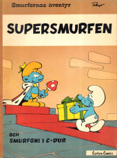 Smurfernas äventyr (Les Schtroumpfs en suédois) -4- Supersmurfen